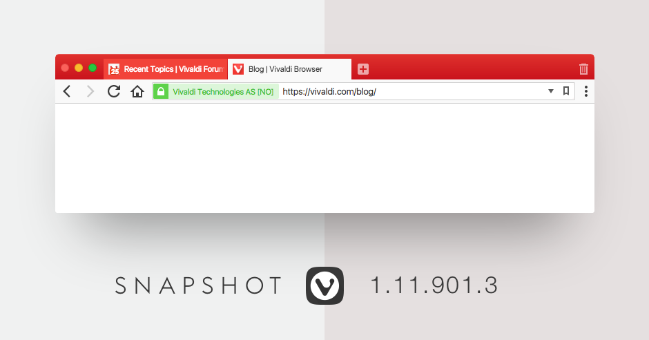 Vivaldi Browser: Snapshot 1.11.901.3  Vivaldi-snapshot-build-banner-1-11-901-3