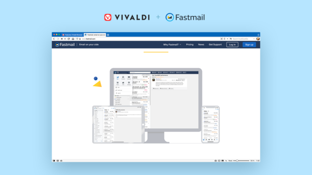 Privacy alternative to Gmail Fastmail is a Vivaldi partner.